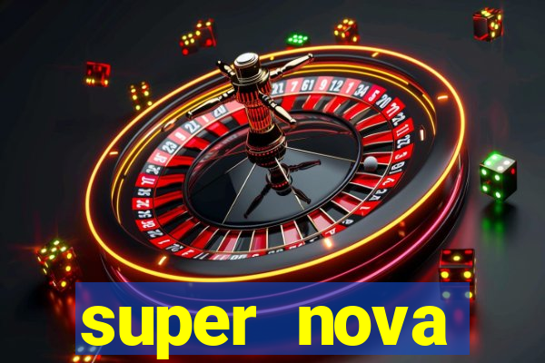 super nova itabirito supernova itabirito saude